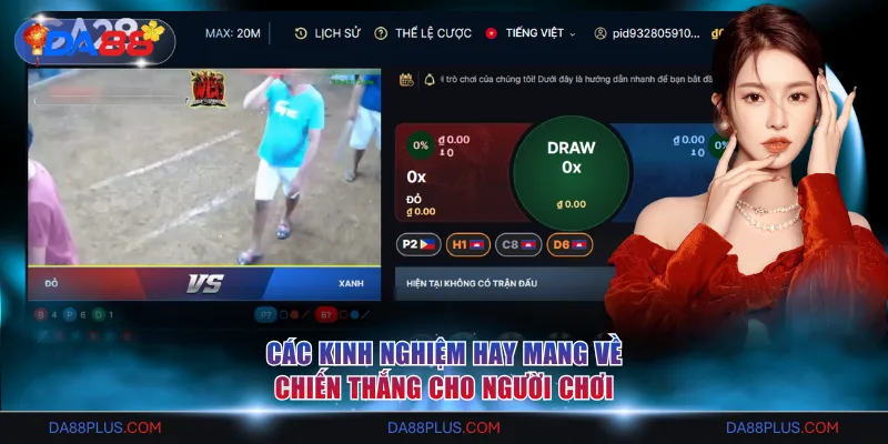 Các kinh nghiệm hay mang về chiến thắng cho người chơi