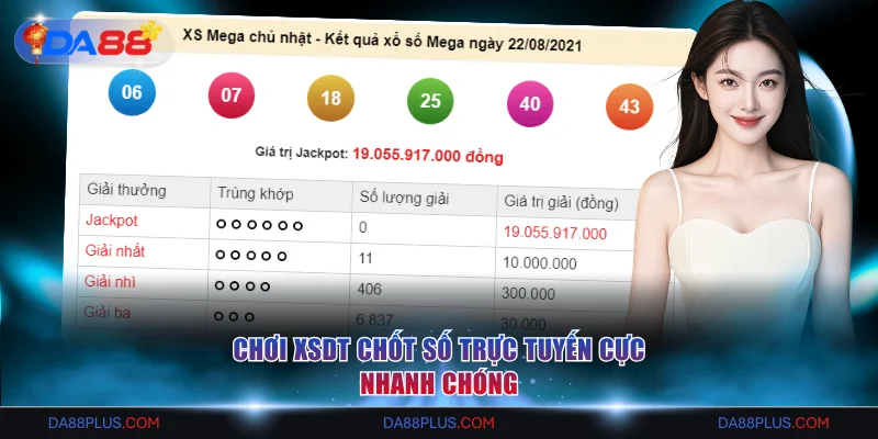 Chơi XSDT chốt số trực tuyến cực nhanh chóng