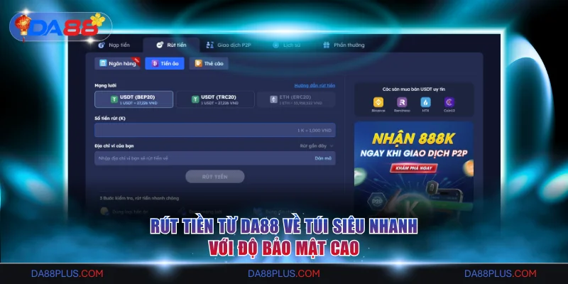 Rút tiền từ DA88 về túi siêu nhanh với độ bảo mật cao